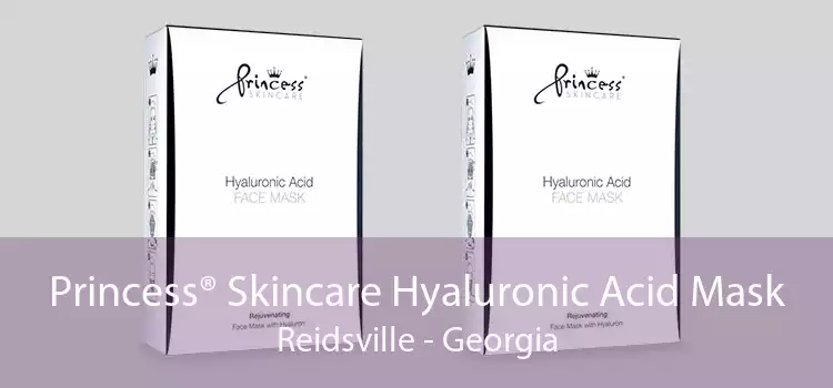 Princess® Skincare Hyaluronic Acid Mask Reidsville - Georgia