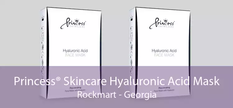 Princess® Skincare Hyaluronic Acid Mask Rockmart - Georgia