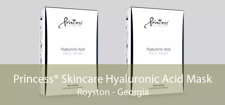 Princess® Skincare Hyaluronic Acid Mask Royston - Georgia