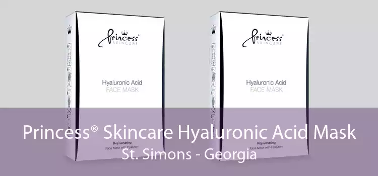 Princess® Skincare Hyaluronic Acid Mask St. Simons - Georgia