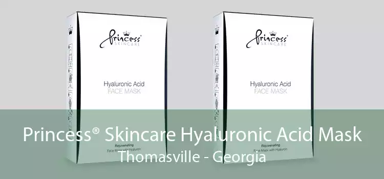 Princess® Skincare Hyaluronic Acid Mask Thomasville - Georgia