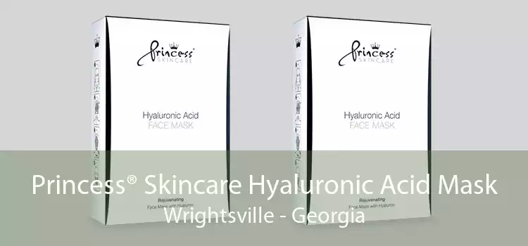 Princess® Skincare Hyaluronic Acid Mask Wrightsville - Georgia