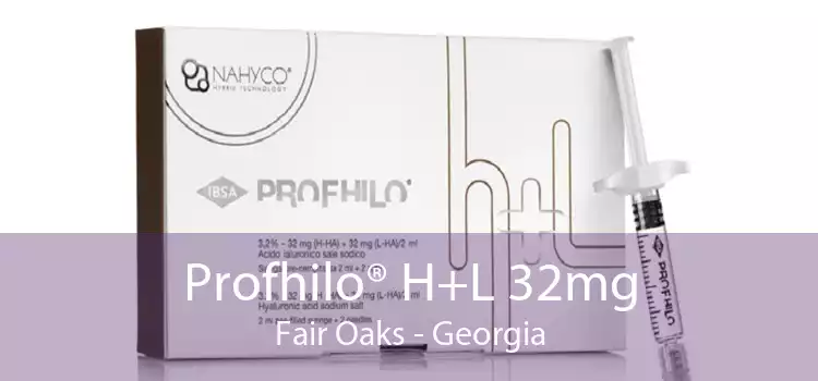 Profhilo® H+L 32mg Fair Oaks - Georgia