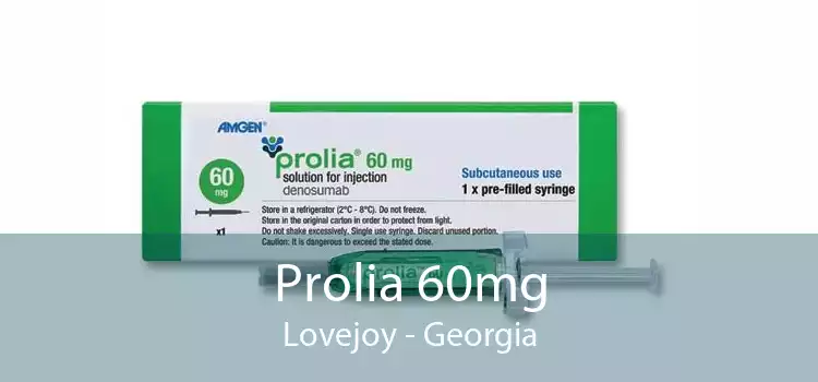 Prolia 60mg Lovejoy - Georgia