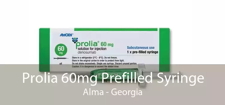 Prolia 60mg Prefilled Syringe Alma - Georgia