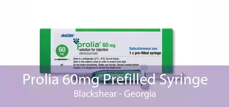 Prolia 60mg Prefilled Syringe Blackshear - Georgia