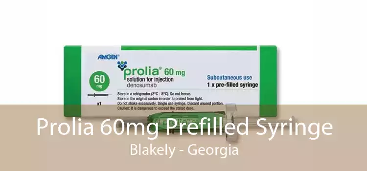 Prolia 60mg Prefilled Syringe Blakely - Georgia