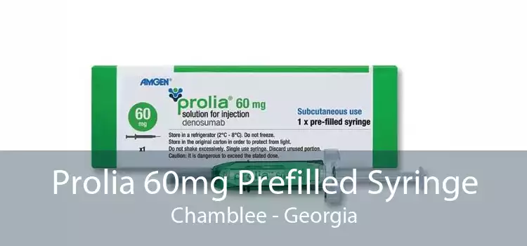 Prolia 60mg Prefilled Syringe Chamblee - Georgia