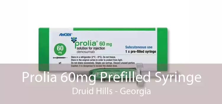 Prolia 60mg Prefilled Syringe Druid Hills - Georgia
