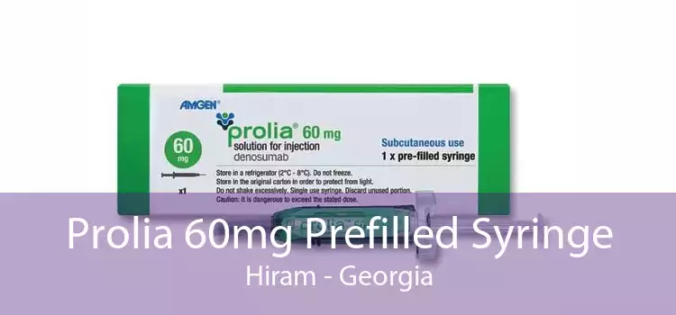 Prolia 60mg Prefilled Syringe Hiram - Georgia