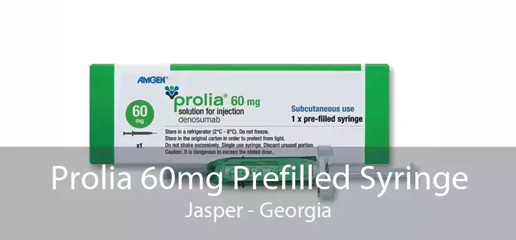 Prolia 60mg Prefilled Syringe Jasper - Georgia