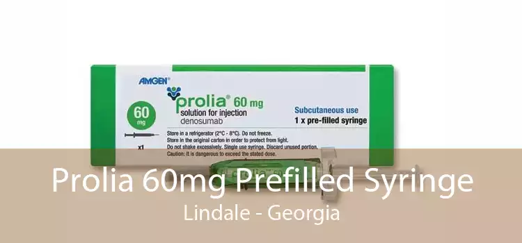 Prolia 60mg Prefilled Syringe Lindale - Georgia