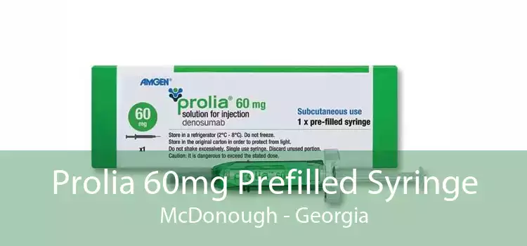 Prolia 60mg Prefilled Syringe McDonough - Georgia