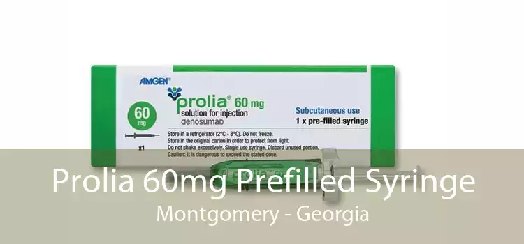 Prolia 60mg Prefilled Syringe Montgomery - Georgia