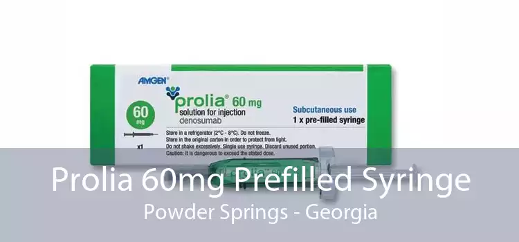 Prolia 60mg Prefilled Syringe Powder Springs - Georgia
