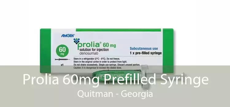 Prolia 60mg Prefilled Syringe Quitman - Georgia
