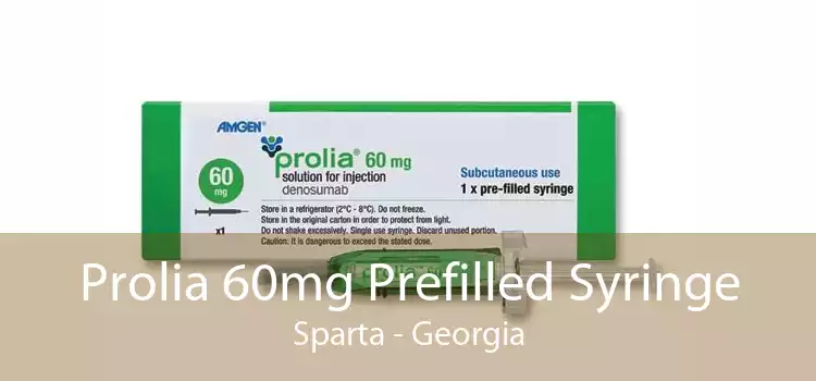 Prolia 60mg Prefilled Syringe Sparta - Georgia
