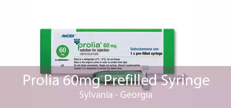 Prolia 60mg Prefilled Syringe Sylvania - Georgia