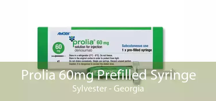 Prolia 60mg Prefilled Syringe Sylvester - Georgia