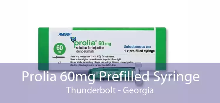 Prolia 60mg Prefilled Syringe Thunderbolt - Georgia