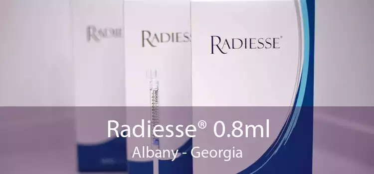 Radiesse® 0.8ml Albany - Georgia
