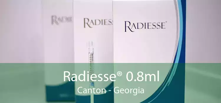 Radiesse® 0.8ml Canton - Georgia