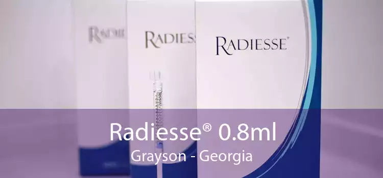 Radiesse® 0.8ml Grayson - Georgia