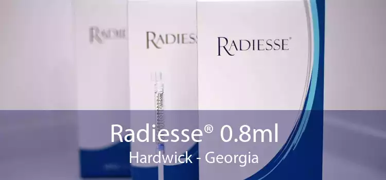 Radiesse® 0.8ml Hardwick - Georgia