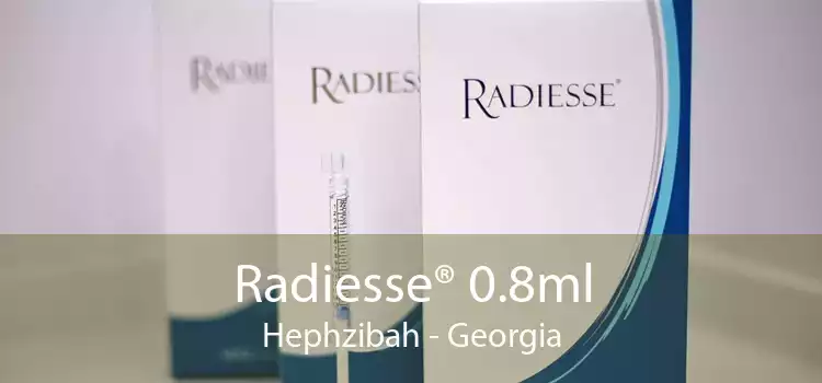 Radiesse® 0.8ml Hephzibah - Georgia