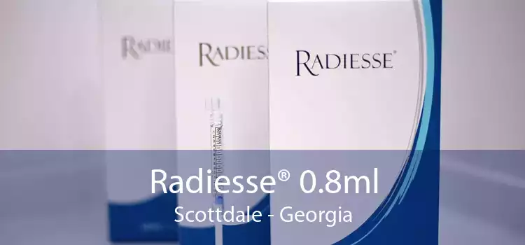 Radiesse® 0.8ml Scottdale - Georgia