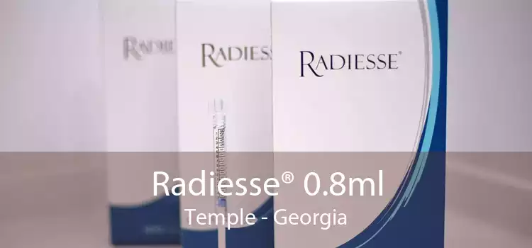 Radiesse® 0.8ml Temple - Georgia