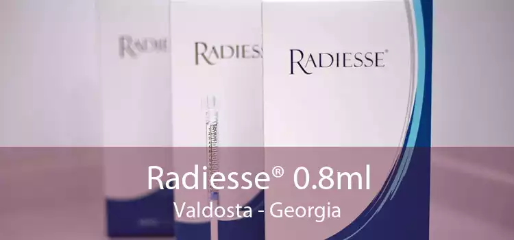 Radiesse® 0.8ml Valdosta - Georgia