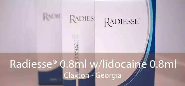 Radiesse® 0.8ml w/lidocaine 0.8ml Claxton - Georgia