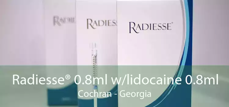 Radiesse® 0.8ml w/lidocaine 0.8ml Cochran - Georgia