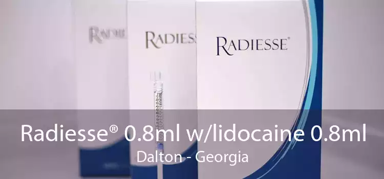 Radiesse® 0.8ml w/lidocaine 0.8ml Dalton - Georgia