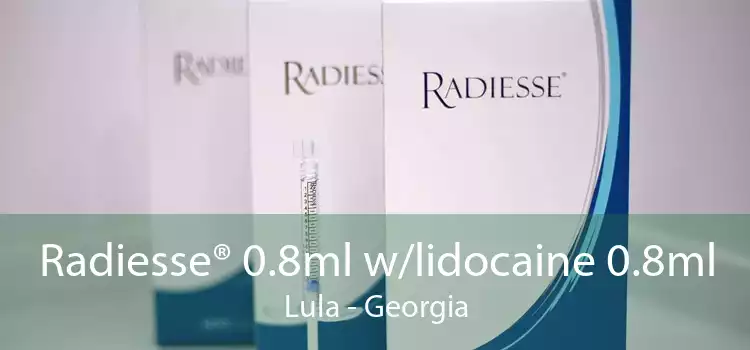Radiesse® 0.8ml w/lidocaine 0.8ml Lula - Georgia