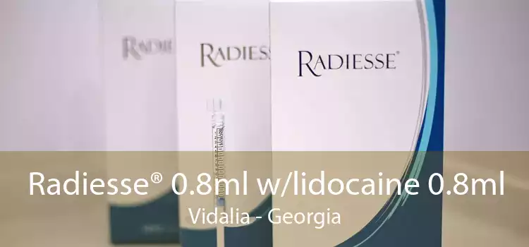 Radiesse® 0.8ml w/lidocaine 0.8ml Vidalia - Georgia