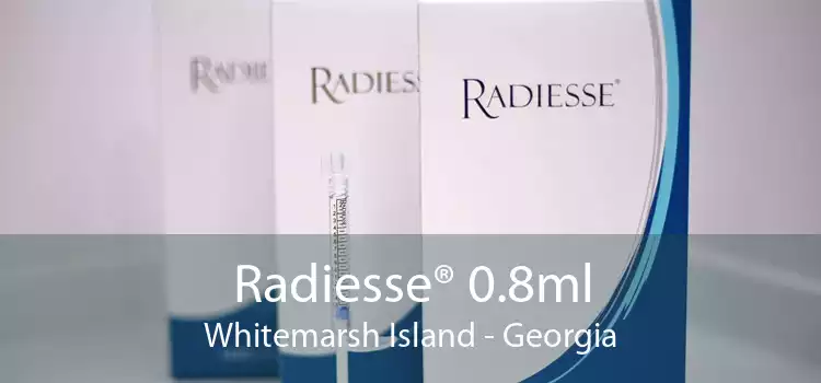 Radiesse® 0.8ml Whitemarsh Island - Georgia