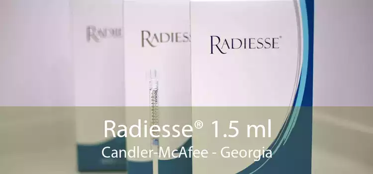 Radiesse® 1.5 ml Candler-McAfee - Georgia