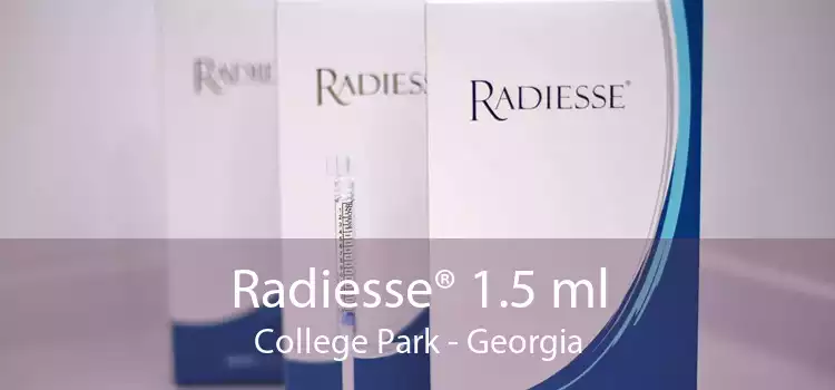 Radiesse® 1.5 ml College Park - Georgia