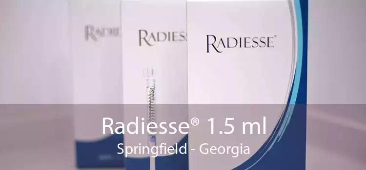 Radiesse® 1.5 ml Springfield - Georgia