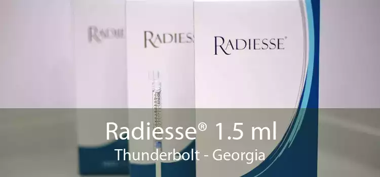 Radiesse® 1.5 ml Thunderbolt - Georgia
