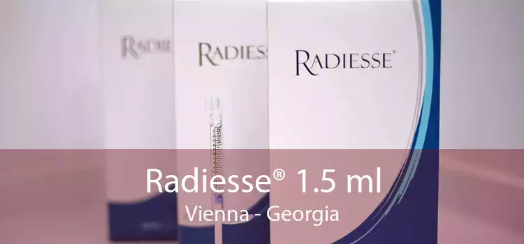 Radiesse® 1.5 ml Vienna - Georgia