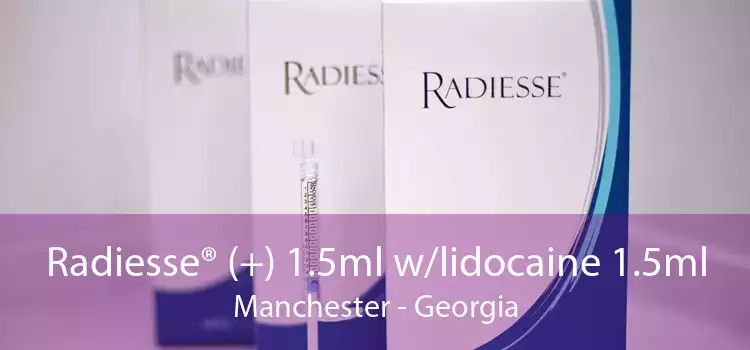 Radiesse® (+) 1.5ml w/lidocaine 1.5ml Manchester - Georgia