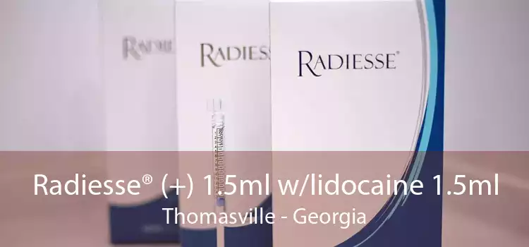 Radiesse® (+) 1.5ml w/lidocaine 1.5ml Thomasville - Georgia