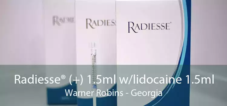 Radiesse® (+) 1.5ml w/lidocaine 1.5ml Warner Robins - Georgia