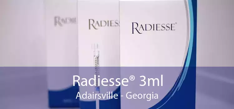 Radiesse® 3ml Adairsville - Georgia