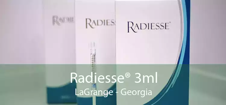 Radiesse® 3ml LaGrange - Georgia