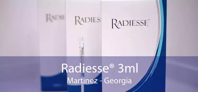 Radiesse® 3ml Martinez - Georgia
