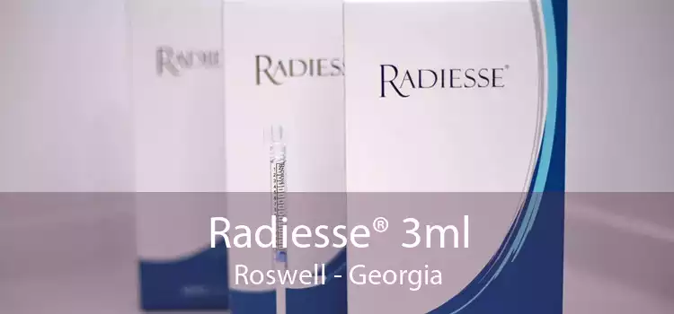Radiesse® 3ml Roswell - Georgia